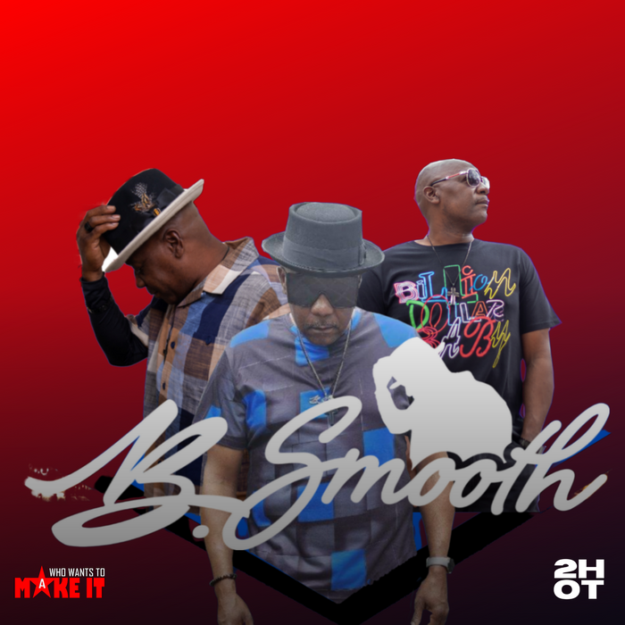 Promote This Artist:  B.Smooth