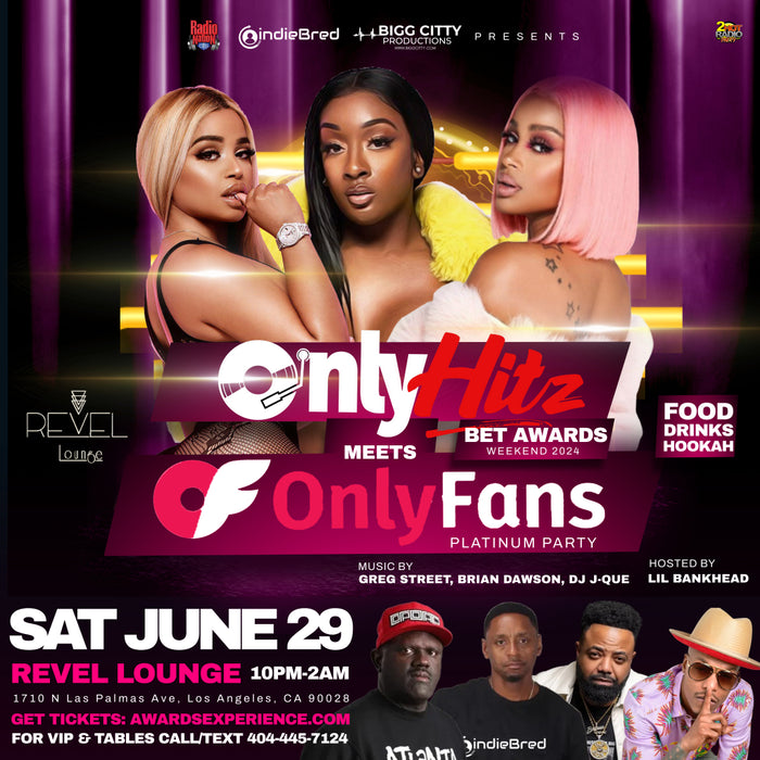 Only Hitz! Meets Only Fans! Platinum Party (BET Weekend 2024)